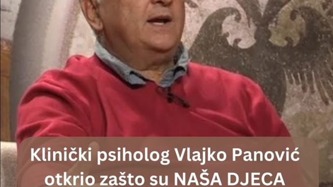 Klinički psiholog Vlajko Panović u tekstu za “Zelenu učionicu”