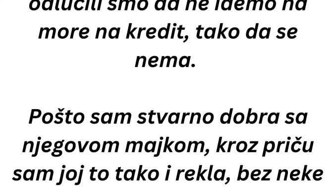 Prethodna godina je bila skupa za supruga i mene…