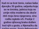 Kad mi se brat ženio, našao baba djeovojku 36 godina