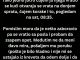 “Svako jutro muž ide na posao oko 7 a ja ne ustanem iz kreveta prije 9-10 . 