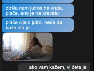 KĆERKA MI JE SVA UPLAKANA DOŠLA NA VRATA, ODMAH SAM SE JAVILA ZETU